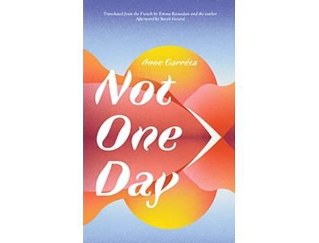 Livro Not One Day de Anne Garréta (Inglês)