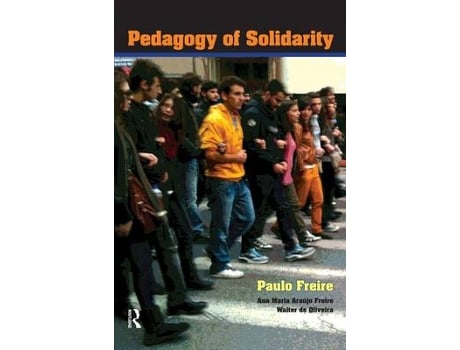 Livro Pedagogy of Solidarity de Paulo Freire, Ana Maria Araújo Freire et al. (Inglês)