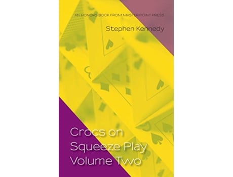 Livro Crocs on Squeeze Play Volume Two de Stephen Kennedy (Inglês)