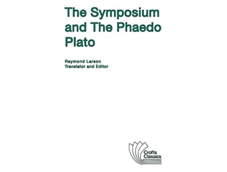 Livro The Symposium and The Phaedo de Plato (Inglês)