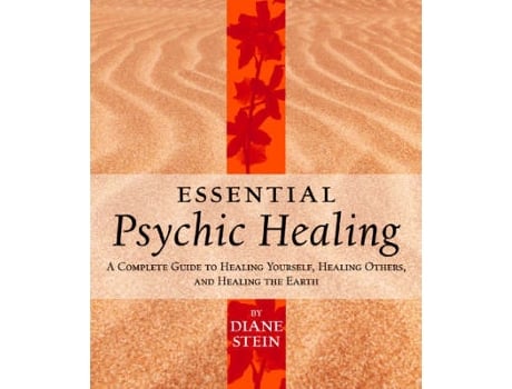 Livro Essential Psychic Healing de Diane Stein (Inglês)