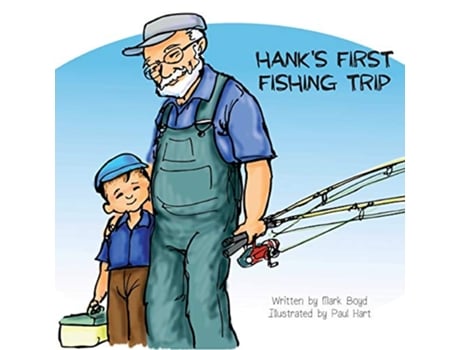 Livro Hanks First Fishing Trip de Mark Boyd (Inglês)