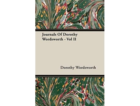 Livro Journals Of Dorothy Wordsworth Vol II de Dorothy Wordsworth (Inglês)