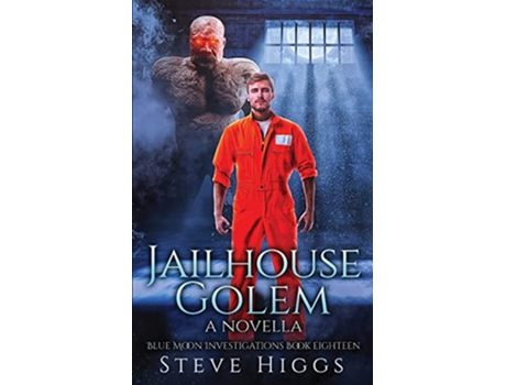 Livro Jailhouse Golem de Steve Higgs (Inglês)