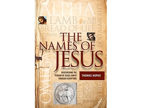 Livro The Names of Jesus Discovering the Person of Jesus Christ through Scripture de Thomas Hopko (Inglês)