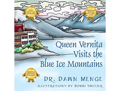 Livro Queen Vernita Visits the Blue Ice Mountains de Dawn Menge (Inglês)