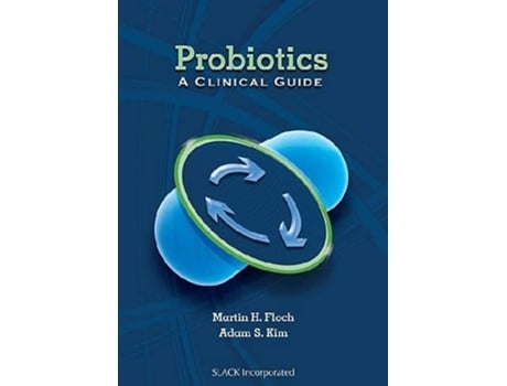 Livro Probiotics de Martin Floch Md e Adam S Kim Md (Inglês)