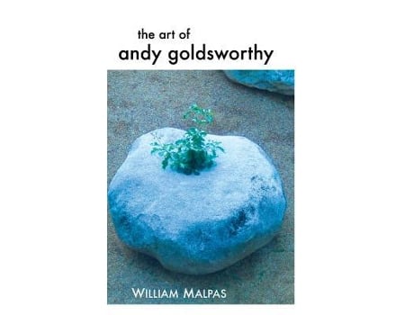 Livro The Art of Andy Goldsworthy Sculptors de William Malpas (Inglês)