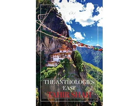 Livro The Anthologies East de Tahir Shah (Inglês)