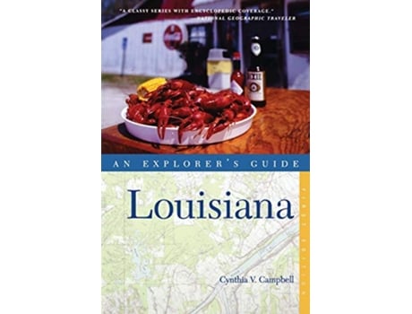 Livro Explorers Guide Louisiana Explorers Complete de Cynthia Campbell (Inglês)