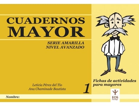 Livro Cuadernos Mayor Serie Amarilla. Nivel Avanzado de Ana Chaminade Bautista E Leticia Pérez Del Tío (Espanhol)