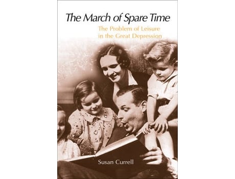 Livro the march of spare time de susan currell (inglês)