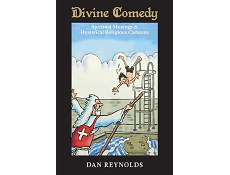 Livro Divine Comedy Spiritual Musings Hysterical Religious Cartoons de Dan Reynolds (Inglês)