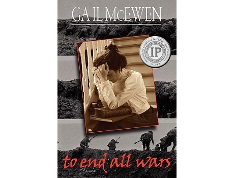 Livro To End All Wars de Gail McEwen (Inglês)