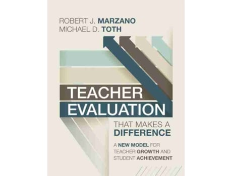 Livro teacher evaluation that makes a difference de robert j. marzano,michael d. toth (inglês)