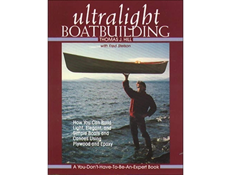 Livro Ultralight Boatbuilding de Thomas Hill (Inglês)