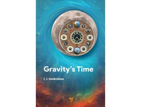 Livro Gravitys Time de C S Unnikrishnan (Inglês - Capa Dura)