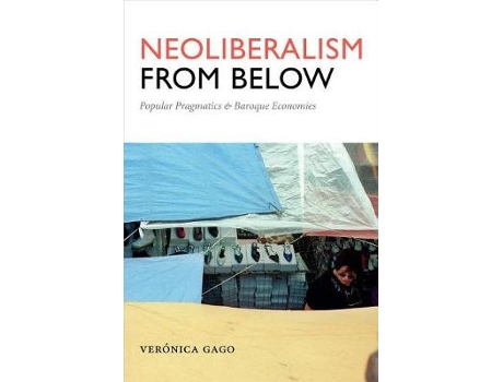 Livro neoliberalism from below de veronica gago (inglês)