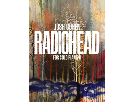 Livro Josh Cohen Radiohead for Solo Piano II de Josh Cohen (Inglês)