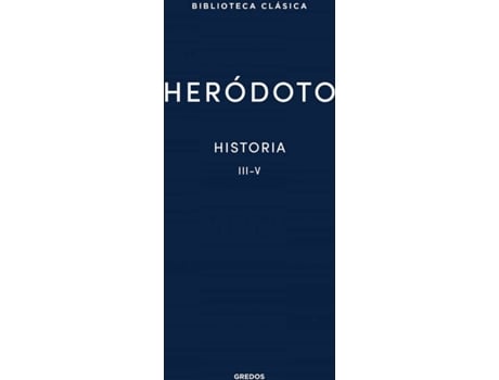 Livro 26. Historia. Libros Iii-V de Heródoto (Espanhol)