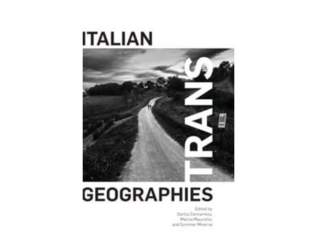 Livro Italian Trans Geographies de Cannamela, Danila et al. (Inglês - Capa Dura)