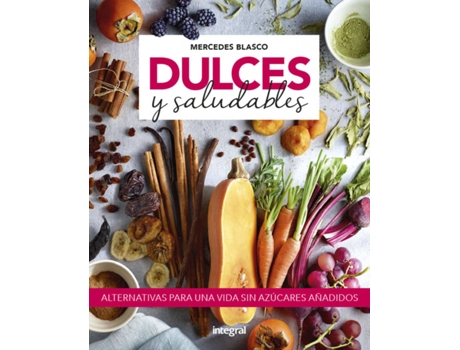 Livro Dulces Y Saludables de Mercedes Blasco Gimeno (Espanhol)