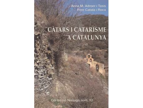 Livro Càtars I Catarisme A Catalunya de Anna M. Adroer I Tasis (Catalão)