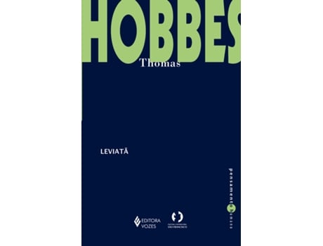 Livro Leviatã - Matéria, Palavra E Poder De Uma República Eclesiástica E Civil de Thomas Hobbes (Português do Brasil)