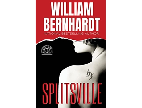 Livro Splitsville Splitsville Legal Thriller Series de William Bernhardt (Inglês)