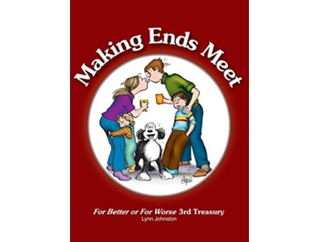 Livro Making Ends Meet For Better or For Worse 3rd Treasury de Lynn Johnston (Inglês)