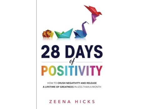 Livro 28 Days of Positivity de Zeena Hicks (Inglês)