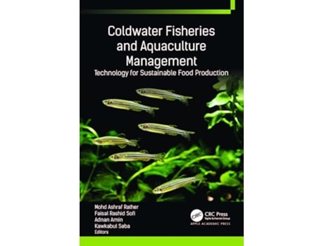 Livro Coldwater Fisheries and Aquaculture Management de Mohd Ashraf Rather, Faisal Rashid Sofi et al. (Inglês - Capa Dura)