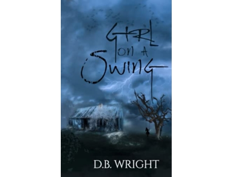 Livro Girl on a swing de Db Wright (Inglês)