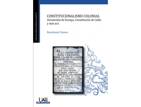 Livro Constitucionalismo Colonial de Bartolomé Clavero Salvador (Espanhol)