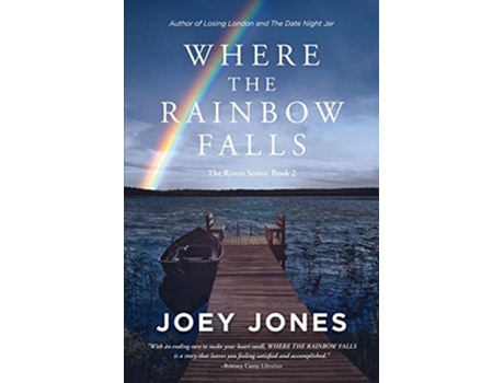 Livro Where The Rainbow Falls paperback Or Softback de Joey Jones (Inglês)