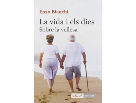 Livro La Vida I Els Dies de Enzo Bianchi (Catalán)