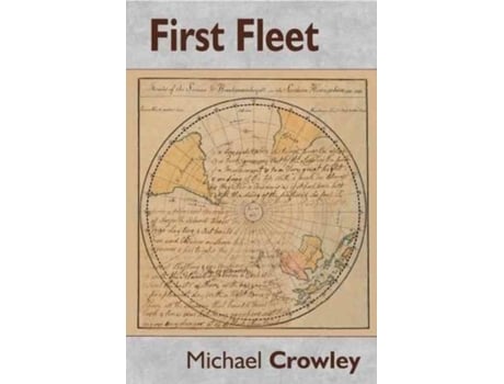 Livro First Fleet de Michael Crowley (Inglês)