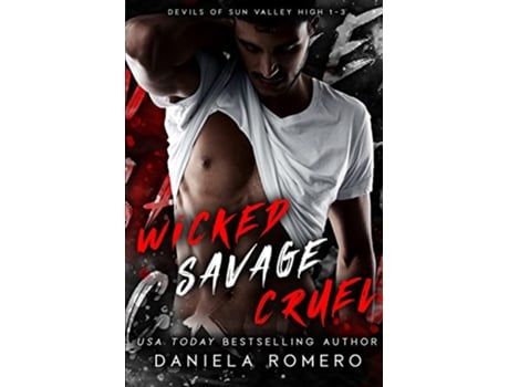 Livro Wicked Savage Cruel de Daniela Romero (Inglês)