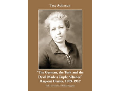 Livro The German the Turk and the Devil de Tacy A Atkinson (Inglês)