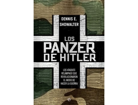 Livro Los Panzer De Hitler de Dennis E. Showalter (Espanhol)