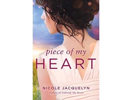 Livro Piece of My Heart de Nicole Jacquelyn (Inglês)