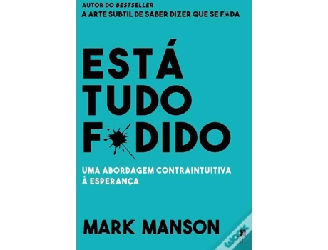 Livro Está Tudo F*Dido de Mark Manson