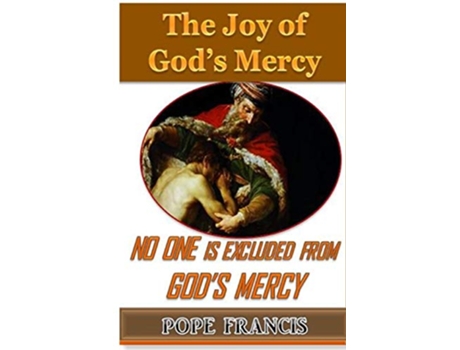 Livro No One is Excluded from Gods Mercy The Joy of Gods Mercy de Pope Francis (Inglês)