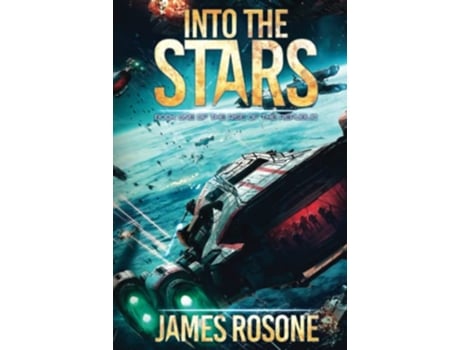 Livro Into the Stars Rise of the Republic de James Rosone (Inglês - Capa Dura)