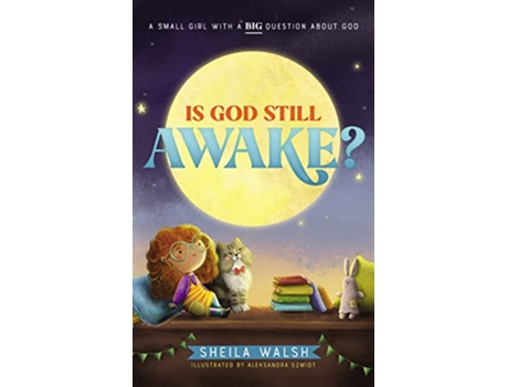 Livro Is God Still Awake? de Sheila Walsh (Inglês - Capa Dura)