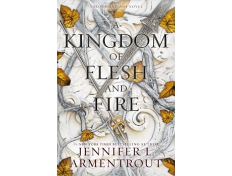 Livro A Kingdom of Flesh and Fire de Jennifer L Armentrout (Inglês - Capa Dura)