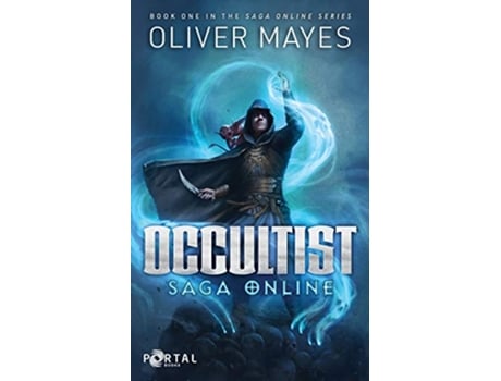 Livro Occultist Saga Online 1 de Oliver Mayes e Portal Books (Inglês)