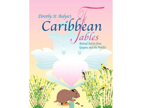 Livro Caribbean Fables de Douglas St Aubyn (Inglês)