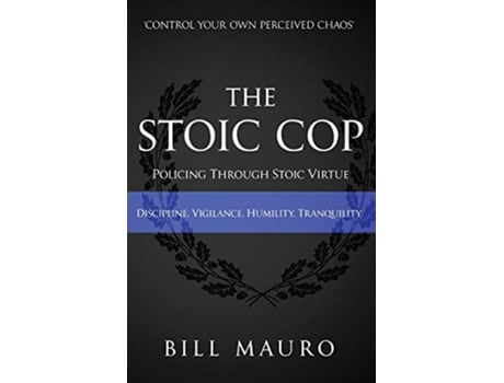 Livro The Stoic Cop de Bill Mauro (Inglês)