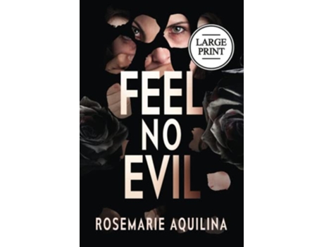 Livro Feel No Evil de Rosemarie Aquilina (Inglês)